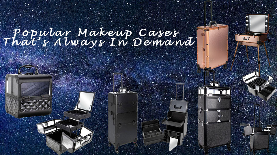 Details About Popular Makeup Cases That’s Always In Demand