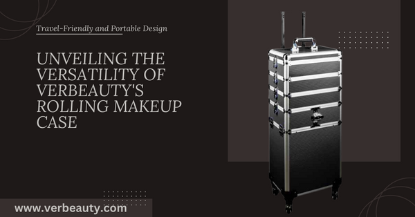 The Ultimate Guide to Choosing the Best Rolling Makeup Case